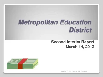 Metropolitan Education  District  Second Interim Report  March 14, 2012  3/14/2012  2011-12 2nd