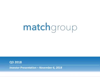 Q3 2018 Investor Presentation  November 6, 2018  Safe Harbor Disclosure and Definitions  This