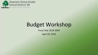 Budget Workshop  Fiscal Year 2019-2020  April 29, 2019  Presentation Review  Mission, Vision,