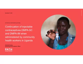 Continuation of injectable  contraceptives DMPA-SC  and DMPA-IM when  administered by community