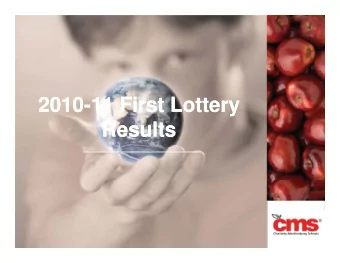 2010-11 First Lottery  2010-11 First Lottery  y  y  Results  Results   New Student Enrollment