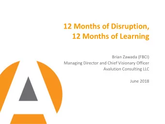 12 Months of Learning  Brian Zawada (FBCI)  Managing Director and Chief Visionary Officer