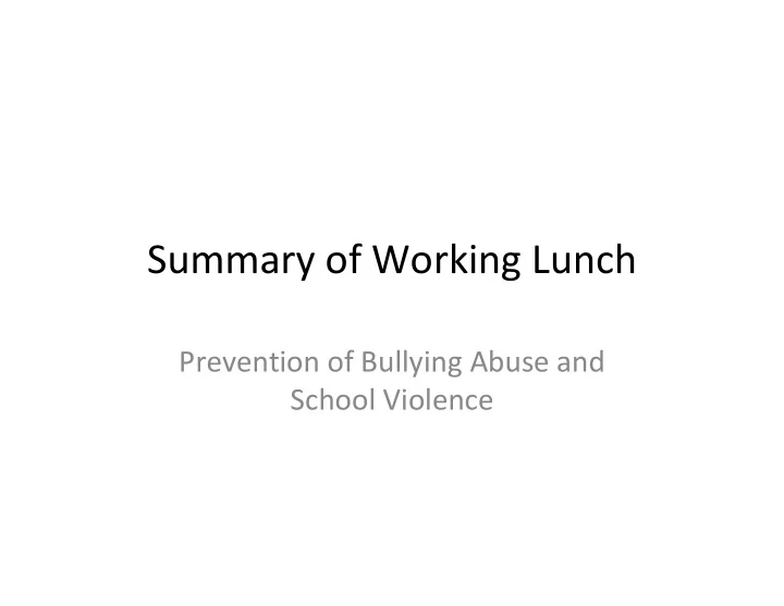 summary of working lunch