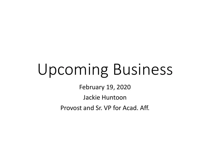 upcoming business