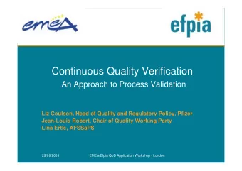 Continuous Quality Verification  An Approach to Process Validation  Liz Coulson, Head of Quality