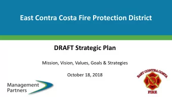 East Contra Costa Fire Protection District  DRAFT Strategic Plan  Mission, Vision, Values, Goals