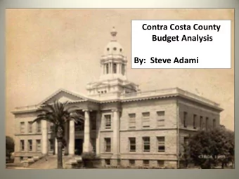 By:  Steve Adami  Population:  1, 049, 025  4 th wealthiest county in California  (median