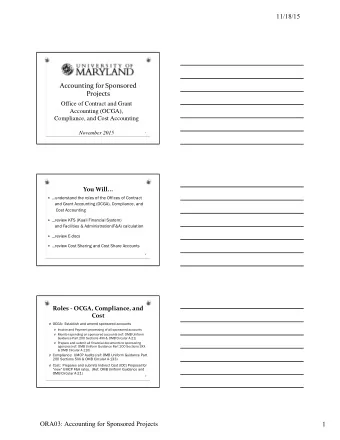 Accounting for Sponsored  Projects  Office of Contract and Grant  Accounting (OCGA),  Compliance,