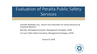 Evaluation of Peralta Public Safety  Services  Chanelle Whittaker, Esq., Interim Vice-Chancellor