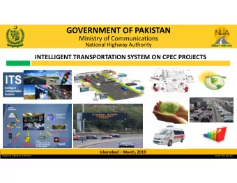 GOVERNMENT OF PAKISTAN  Ministry of Communications  National Highway Authority  INTELLIGENT