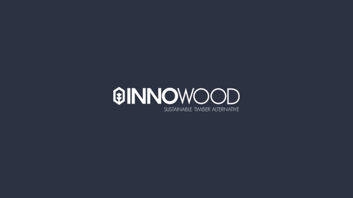 13 years of innowood