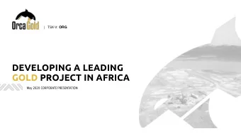DEVELOPING A LEADING  GOLD PROJECT IN AFRICA  May 2020 CORPORATE PRESENTATION  1  Forward-looking