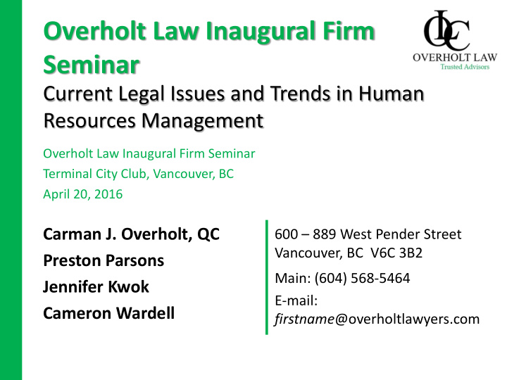 overholt law inaugural firm seminar