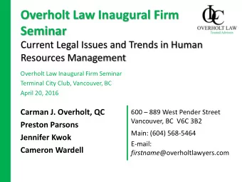 Overholt Law Inaugural Firm  Seminar  Current Legal Issues and Trends in Human  Resources