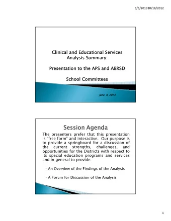 Clinical and Educational Services  Clinical and Educational Services  An  Analysis Summary:  alysis
