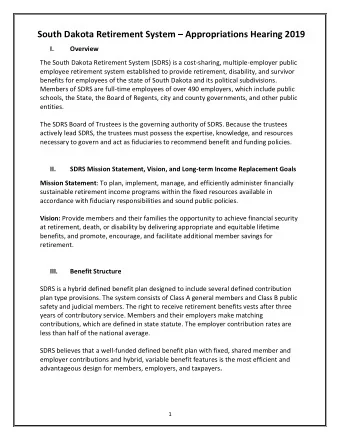 South Dakota Retirement System  Appropriations Hearing 2019 I.  Overview  The South Dakota