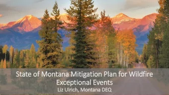 Exceptional Events  Liz  iz Ulr  lric  ich,  , Montana DEQ  Missoula and Ravalli  counties were