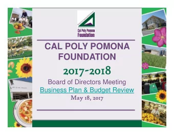 2017-2018  2017-2018  Board of Directors Meeting  Business Plan &amp; Budget Review  May 18,  May