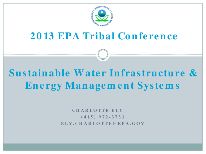 20 13 epa tribal conference sustainable water
