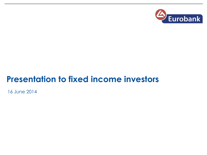 presentation to fixed income investors