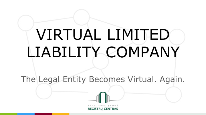 virtual limited liability company