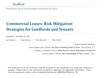 Commercial Leases: Risk Mitigation Strategies for Landlords and Tenants  WEDNESDAY, OCTOBER 10,
