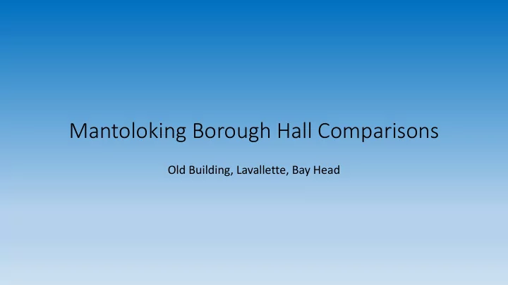 mantoloking borough hall comparisons