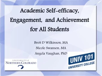 Acad  cademic  emic Se  Self  lf-effi  efficacy,  cacy,  Engagement,  gagement,  and  nd Ach