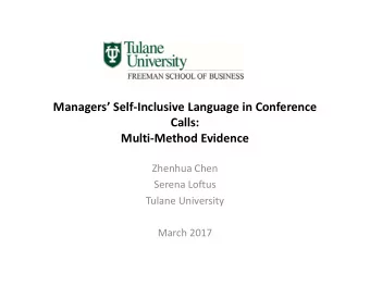 Managers Self-Inclusive Language in Conference  Calls:  Multi-Method Evidence  Zhenhua Chen