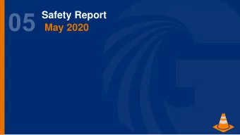 Safety Report  May 2020  Incidents Reported  Date  Injury  Description:  Causes:  Prevention:  He