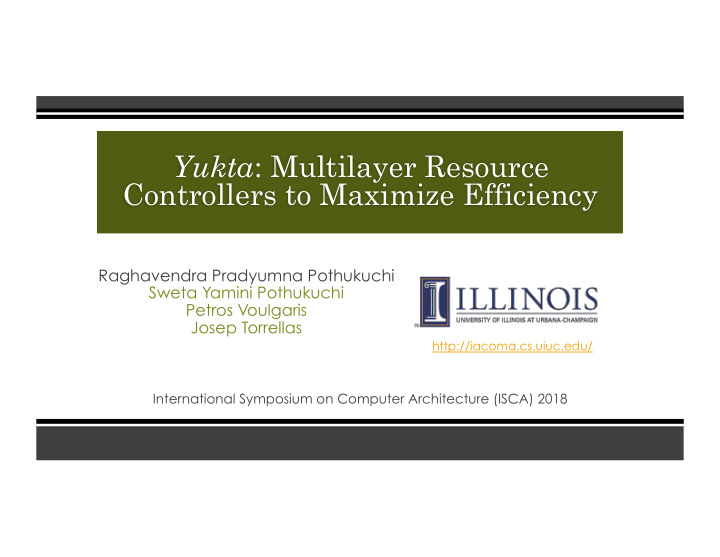 yukta multilayer resource controllers to maximize