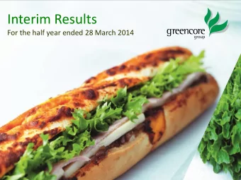 Interim Results  For the half year ended 28 March 2014  1  AGENDA  Highlights  Patrick Coveney, CEO