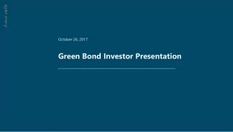 Green Bond Investor Presentation  Our vision:  A leading Norwegian renewable  energy group  Agder