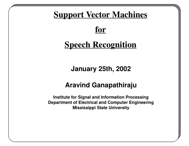 support vector machines for speech recognition