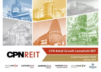 CPN Retail Growth Leasehold REIT  Investor Presentation FY2018  February 2019  Disclaimer  The
