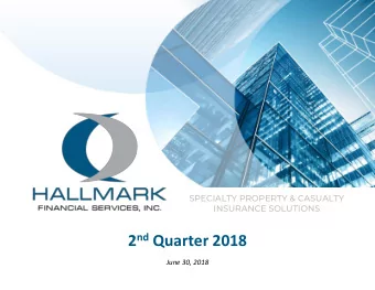 2 nd Quarter 2018  June 30, 2018  Forward-Looking Statements  Risks Associated with Forward-Looking