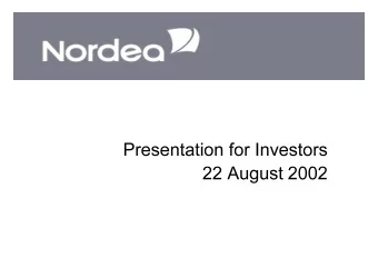 Contents  Nordea  Page 3  Integration  Page 16  Highlights and market development  Page 24