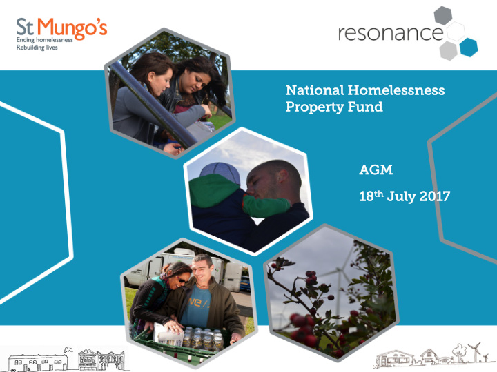 national h home melessness property f fund ag agm th july