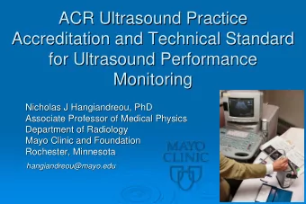 ACR Ultrasound Practice  ACR Ultrasound Practice  Accreditation and Technical Standard