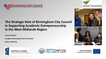 The Strategic Role of Birmingham City Council  in Supporting Academic Entrepreneurship  in the West