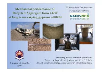 Mechanical performance of  Sustainable Solid Waste  Recycled Aggregate from CDW  at long term