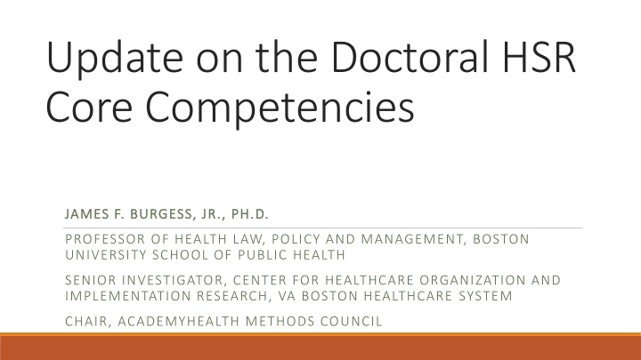 update on the doctoral hsr core competencies