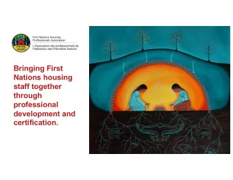 Bringing First  Nations housing  staff together  through  professional  development and
