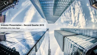 Investor Presentation  Second Quarter 2019 31 st of July 2019 | Cairo, Egypt  1  Economic