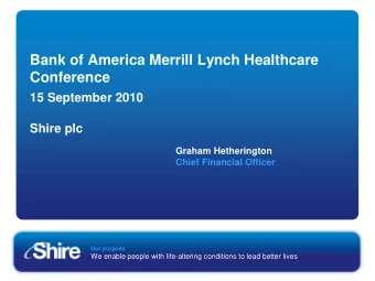Bank of America Merrill Lynch Healthcare  Conference  15 September 2010  Shire plc  Graham