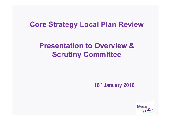 core strategy local plan review presentation to overview