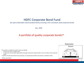 HDFC Corporate Bond Fund  (An open ended debt scheme predominantly investing in AA+ and above rated