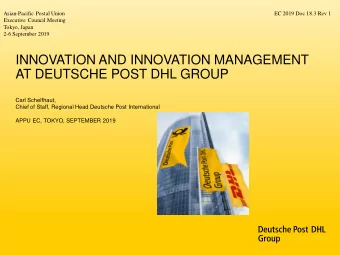 AT DEUTSCHE POST DHL GROUP  Carl Schelfhaut,  Chief of Staff, Regional Head Deutsche Post