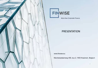 PRESENTATION  www.finwise.eu  Mechelsesteenweg 455, bus 2, 1950 Kraainem, Belgium  1  ABOUT US