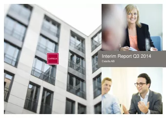 Interim Report Q3 2014  Catella AB  Specialised financial advisory services and asset management